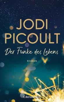 Jodi Picoult: Der Funke des Lebens, Buch