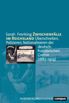Sarah Frenking: Zwischenfälle im Reichsland, Buch