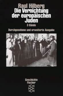Raul Hilberg: Die Vernichtung der europäischen Juden, Buch