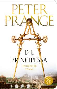Peter Prange: Die Principessa, Buch