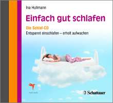 Ina Hullmann: Einfach gut schlafen, CD