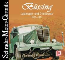 Schrader-Motor-Chronik. Büssing Lastwagen und Omnibusse, Buch