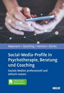 Julia Neumann: Social-Media-Profile in Psychotherapie, Beratung und Coaching, 1 Buch und 1 Diverse