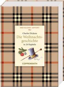 Charles Dickens: Kleine Klassiker - Der kleine Advent - Charles Dickens - Die Weihnachtsgeschichte, Buch