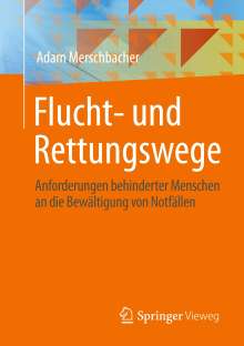 Adam Merschbacher: Flucht- und Rettungswege, Buch
