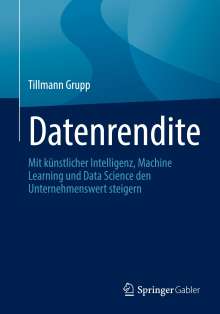 Tillmann Grupp: Datenrendite, Buch