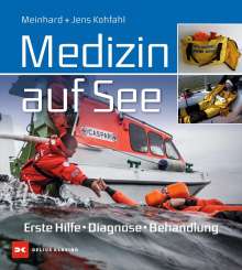 Meinhard Kohfahl: Medizin auf See, Buch