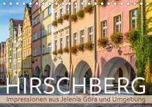 Melanie Viola: HIRSCHBERG Impressionen aus Jelenia Góra und Umgebung (Tischkalender 2021 DIN A5 quer), Kalender