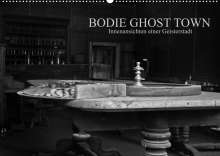 Ellen Und Udo Klinkel: Bodie Ghost Town (Wandkalender 2022 DIN A2 quer), Kalender