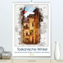 Ul-Foto: Toskanische Winkel (Premium, hochwertiger DIN A2 Wandkalender 2022, Kunstdruck in Hochglanz), Kalender