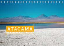 Kai Hochow: Atacama: Die Wüste im Norden Chiles (Tischkalender 2022 DIN A5 quer), Kalender