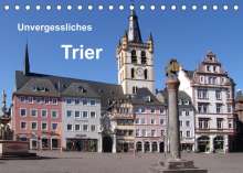 Anna-Christina Weiss: Unvergessliches Trier (Tischkalender 2022 DIN A5 quer), Kalender