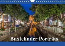 Wolfgang Schwarz: Buxtehuder Porträts (Wandkalender 2022 DIN A4 quer), Kalender
