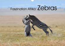 Elmar Weiss: Faszination Afrika: Zebras (Wandkalender 2022 DIN A3 quer), Kalender