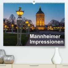 Thomas Seethaler: Mannheimer Impressionen. (Premium, hochwertiger DIN A2 Wandkalender 2022, Kunstdruck in Hochglanz), Kalender