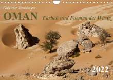 Gabriele Rechberger: OMAN Farben und Formen der Wüste (Wandkalender 2022 DIN A4 quer), Kalender