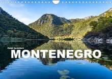 Peter Schickert: Montenegro (Wandkalender 2022 DIN A4 quer), Kalender