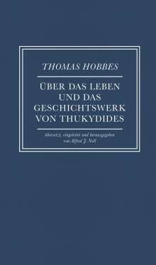 Thomas Hobbes: Über das Leben und das Geschichtswerk von Thukydides, Buch