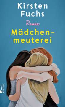 Kirsten Fuchs: Mädchenmeuterei, Buch