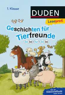 Susanna Moll: Leseprofi - Silbe für Silbe: Geschichten für Tierfreunde (1. Klasse), Buch