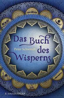 Peter Schwindt: Das Buch des Wisperns (Die Gilead-Saga 1), Buch