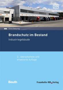 Gerd Geburtig: Brandschutz im Bestand. Industriegebäude., Buch