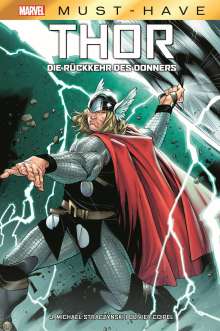 J. Michael Straczynski: Marvel Must-Have: Thor - Die Rückkehr des Donners, Buch