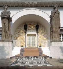Thomas Hauffe: Art Nouveau München-Wien-Praha, Buch