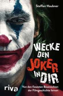 Steffen Haubner: Wecke den Joker in dir, Buch