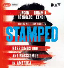 Jason Reynolds: Stamped - Rassismus und Antirassismus in Amerika, MP3-CD