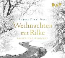 Weihnachten mit Rilke. Briefe und Gedichte, CD
