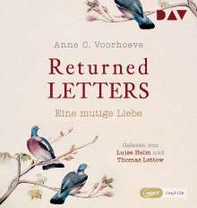 Anne C. Voorhoeve: Voorhoeve, A: Returned Letters. Eine mutige Liebe/ 2 MP3-CDs, Diverse