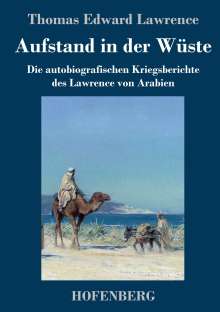 Thomas Edward Lawrence: Aufstand in der Wüste, Buch