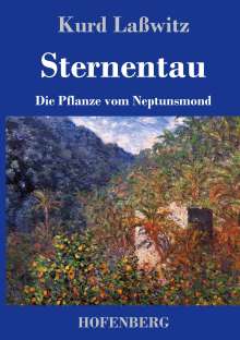 Kurd Laßwitz: Sternentau, Buch