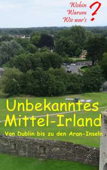 Ute Fischer: Unbekanntes Mittel-Irland, Buch