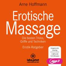 Arne Hoffmann: Erotische Massage | Erotischer Ratgeber MP3CD, MP3-CD