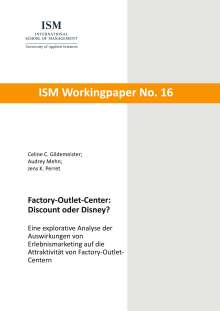Gildemeister Celine C.: Factory-Outlet-Center: Discount oder Disney?, Buch