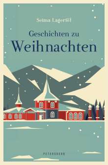 Selma Lagerlöf: Geschichten zu Weihnachten, Buch