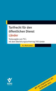 Textausgabe zum TV-L mit dem Überleitungstarifvertrag TVÜ-Länder, Buch