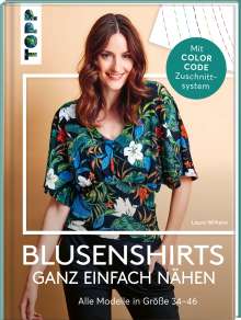 Laura Wilhelm: Blusenshirts ganz einfach nähen, Buch
