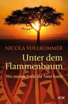 Nicola Vollkommer: Unter dem Flammenbaum, Buch