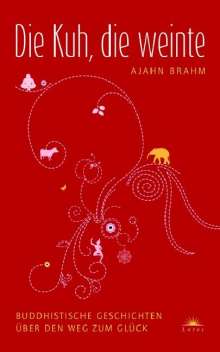 Ajahn Brahm: Die Kuh, die weinte, Buch