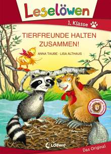 Anna Taube: Leselöwen 1. Klasse - Tierfreunde halten zusammen!, Buch