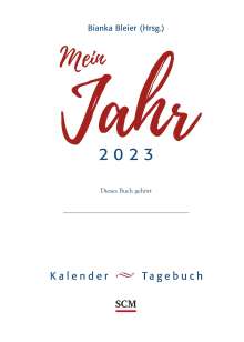 Bianka Bleier: Mein Jahr 2023 - Loseblatt, Kalender
