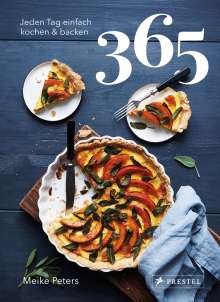 Meike Peters: 365: Jeden Tag einfach kochen &amp; backen, Buch