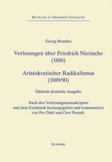 Georg Brandes: Vorlesungen über Friedrich Nietzsche (1888). Aristokratischer Radikalismus (1889/90), Buch