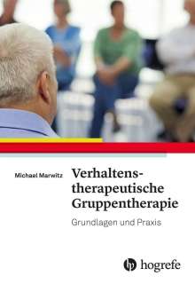 Michael Marwitz: Verhaltenstherapeutische Gruppentherapie, Buch