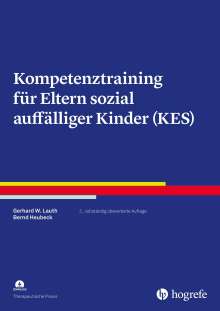 Gerhard W. Lauth: Kompetenztraining für Eltern sozial auffälliger Kinder (KES), Buch