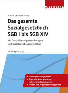 Walhalla Fachredaktion: Das gesamte Sozialgesetzbuch SGB I bis SGB XIV, Buch