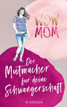 Lisa Harmann: Wow Mom, Buch